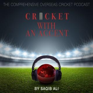 Cricket with an Accent Podcast