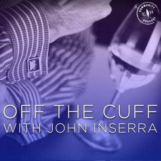Off the Cuff with John Inserra