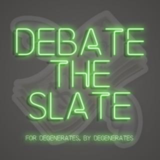 Debate The Slate