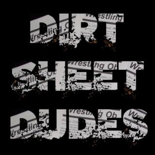 Dirt Sheet Dudes