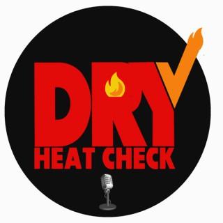 Dry Heat Check