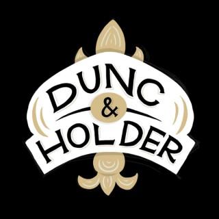 Dunc & Holder: A show about New Orleans sports