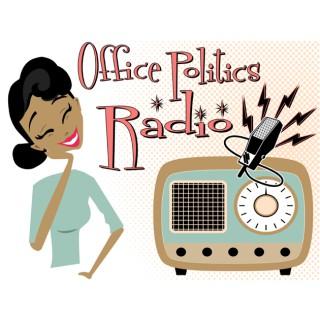 Office Politics Radio