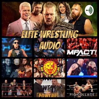 Elite Wrestling Audio