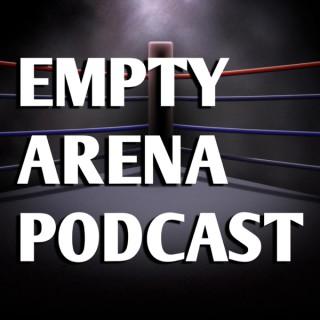 Empty Arena Podcast