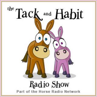 Episodes – Tack and Habit Radio Show
