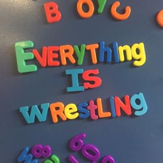Everything Is Wrestling