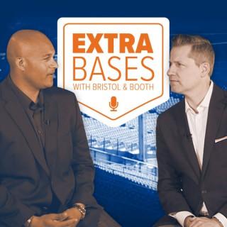 Extra Bases with Bristol and Booth