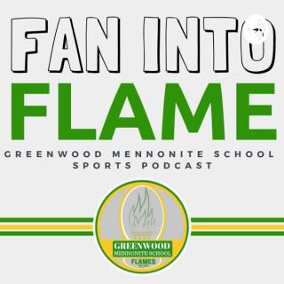 Fan Into Flame Podcast