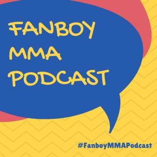 Fanboy MMA Podcast