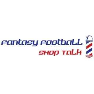 Fantasy Football Shop Talk