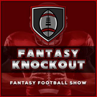 Fantasy Knockout | Fantasy Football Show