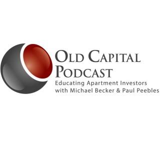 Old Capital Real Estate Investing Podcast with Michael Becker & Paul Peebles