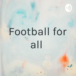Football for all