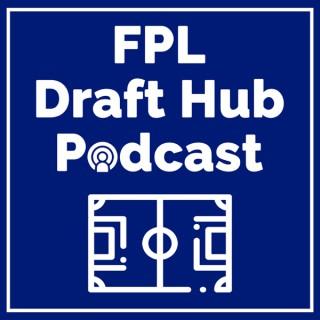 FPL Draft Hub Podcast
