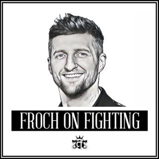 Froch on Fighting