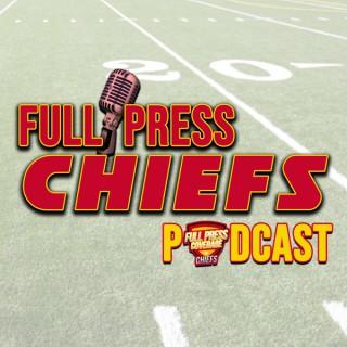 Full Press Chiefs Podcast