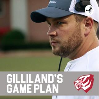 Gilliland’s Game Plan