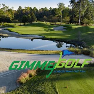 Gimme Golf at Myrtle Beach Golf Trips