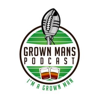 Grown Mans Podcast