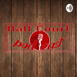 Half Court Podcast