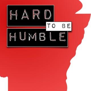 Hard to be Humble: An Arkansas Razorback Podcast