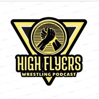 High Flyers Wrestling Podcast
