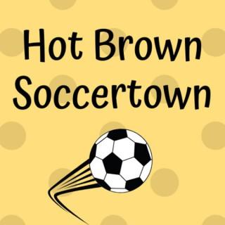 Hot Brown Soccertown