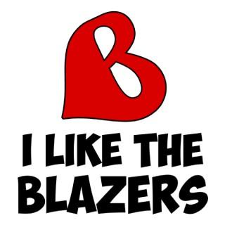 I Like the Blazers