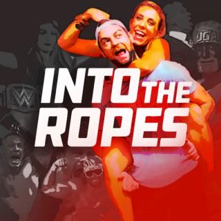 Into The Ropes: Your Pro Wrestling Escape Podcast