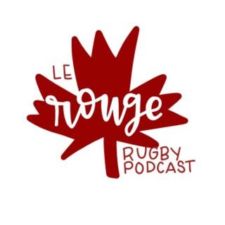 Le Rouge Rugby Podcast