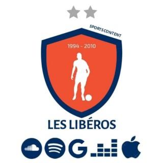 Les Libéros - Le Football de notre enfance