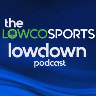 LowcoSports Lowdown
