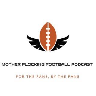 Mother Flocking Football Podcast