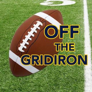 Off The Gridiron Podcast