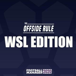 The Offside Rule: WSL Edition