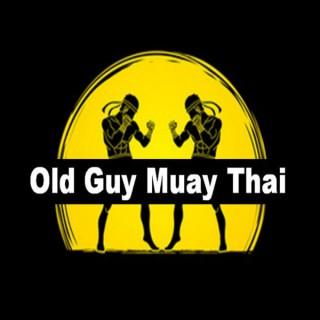 Old Guy Muay Thai