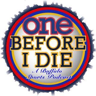 One Before I Die