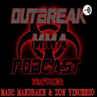 Outbreak MMA Podcast