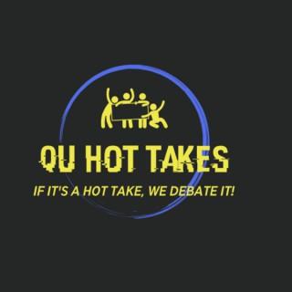 QU Hot Takes