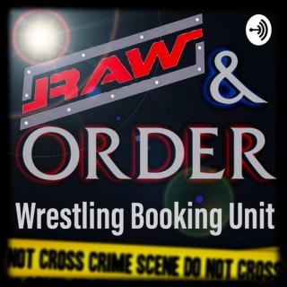 Raw And Order WBU