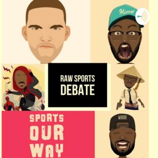 Raw Sports Debate