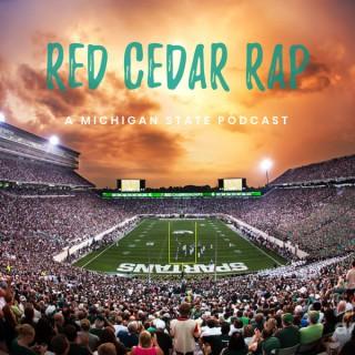 Red Cedar Rap: A Michigan State Podcast