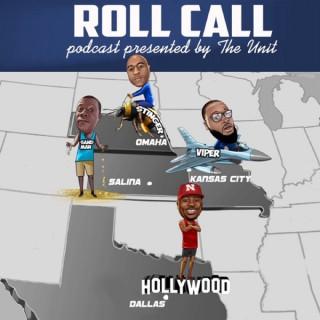 Roll Call presented by The Unit