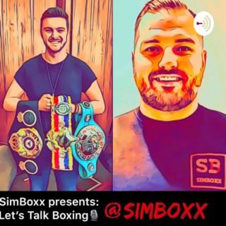 SimBoxx presents: Let’s Talk Boxing