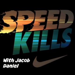 Speed Kills Podcast