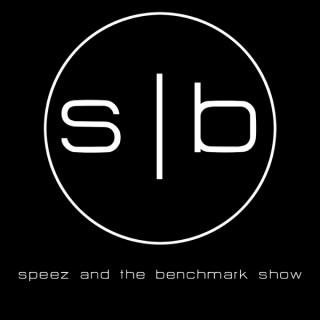 Speez & The Benchmark Show