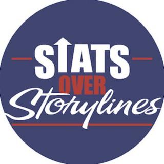 Stats Over Storylines