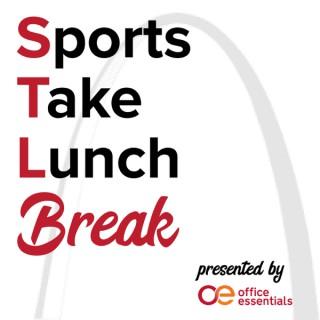 STL Sports Take Lunch Break
