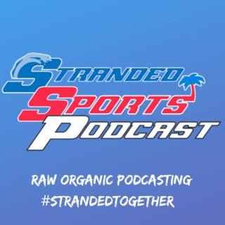 Stranded Sports Podcast